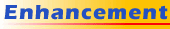 enhancements.gif (3472 bytes)